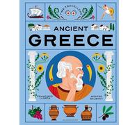 Francisco Llorca – Time Travellers: Ancient Greece – Perfect gift for budding historians – Hardback