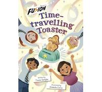 Time-travelling Toaster: (Fusion Reader)