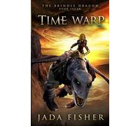 Time Warp: 7 (The Brindle Dragon)