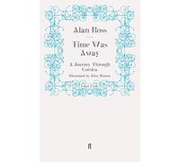 Time Was Away: A Journey Through Corsica