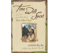 Time Well Spent: A Journal by GaWaNi Pony Boy (Bowtie Pr)