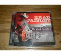 Time Well Wasted (Bonus Cuts) By Brad Paisley (0001-01-01)