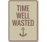 Time Well Wasted Sign, LakeTime Sign, Lake Anchor Metal Wall Decor