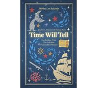 Time Will Tell: 3 (Feathers, Treasures & Sandy Paws)
