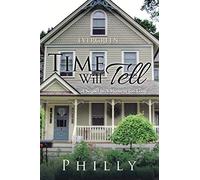 Time Will Tell: A Sequel to A Moment too Long