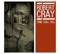 Time Will Tell by Robert Cray