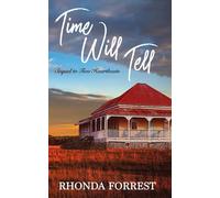 Time Will Tell: Sequel to Two Heartbeats (Outback Queensland Romance)