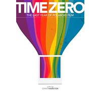 Time Zero: The Last Year of Polaroid Film