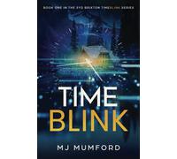 TimeBlink: A Novel (The Syd Brixton TimeBlink Series)