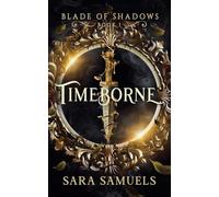 Timeborne: 1 (Blade of Shadows)