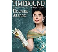 Timebound: A Steampunk Time-travel Adventure: 3 (Keeping Time)