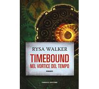 Timebound. Nel vortice del tempo
