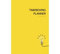 Timeboxing Planner: 100 Daily Timeboxing Pages Inside Timebox Planner Journal