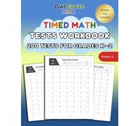 Timed Math Tests Workbook: 200 Addition and Subtraction Timed Tests for Grades K-2, Math Drills for Kids