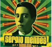 Timeless by Sergio Mendes [Music CD]