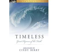Timeless - Great Hymns Of The Faith (The Fjh Sacred Piano Library)