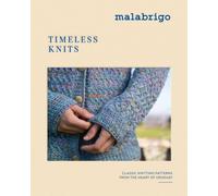 Timeless Knits : Classic Knitting Patterns from the Heart of Uruguay