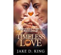 Timeless Love: A Science-Fiction Romance