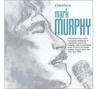 Timeless Mark Murphy By Mark Murphy (2003-04-08)