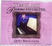 Timeless Piano Favorites Quiet Reflections [CD] [CLASSICAL] [DIGITAL SOUND]