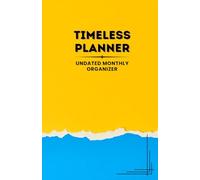 Timeless Planner Monthly Undated Organizer: Compact 8.5 x 5.5” Goal Setting Notebook with Calendar Templates, Writing Space, Reflection Pages, and ... Students, and Organized Lifestyles
