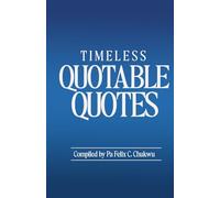 Timeless Quotable Quotes