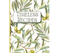 Timeless Recipes: A Vintage-Inspired Family Cookbook