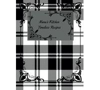 Timeless Recipes From Nana's Kitchen