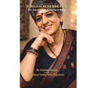 Timeless Remembrance: The journey from Knowing to Being