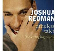 Timeless Tales by Redman, Joshua (1998) Audio CD