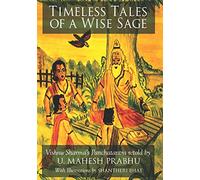 Timeless Tales of a Wise Sage: Vishnu Sharma's Panchatantra Retold