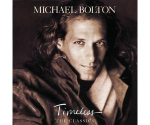 Timeless: The Classics by Bolton, Michael (1992) Audio CD