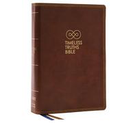 Timeless Truths Bible: One faith. Handed down. For all the saints. (NET, Brown Leathersoft, Comfort Print)
