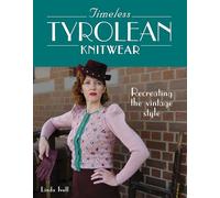 Timeless Tyrolean Knitwear: Recreating the Vintage Style