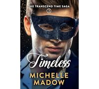 Timeless: Volume 3 (The Transcend Time Saga)