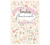 Timeless -Where wildflowers grow and quiet thoughts bloom: cute, aesthetic gift journal own / friends or family