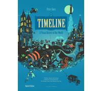 Timeline (Revised Edition) : A Visual History of Our World