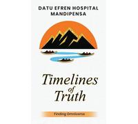 Timelines of Truth: Finding Omniverse