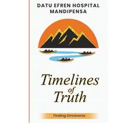 Timelines of Truth: Finding Omniverse