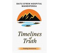 Timelines of Truth: Finding Omniverse