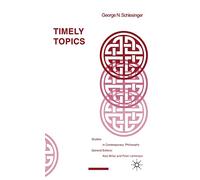 Timely Topics (Studies in Contemporary Philosophy)