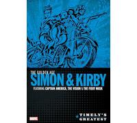 Timelys Greatest The Golden Age Simon & Kirby Omnibus by Simon & Joe