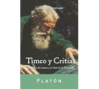 Timeo y Critias: El origen del cosmos y el relato de la Atlántida