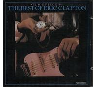 Timepieces - The Best Of Eric Clapton