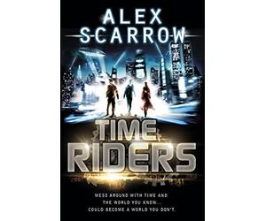TimeRiders (Book 1)