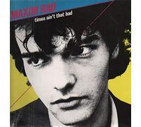 Times Ain't That Bad