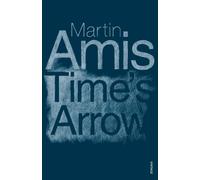Time's Arrow by Martin Amis (13-Aug-2003) Paperback