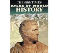 "Times" Atlas of World History (HAMMOND CONCISE ATLAS OF WORLD HISTORY)