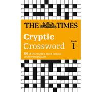 Times Cryptic Crossword Book 1
