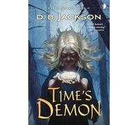 Time's Demon (Islevale Cycle II): BOOK II OF THE ISLEVALE CYCLE